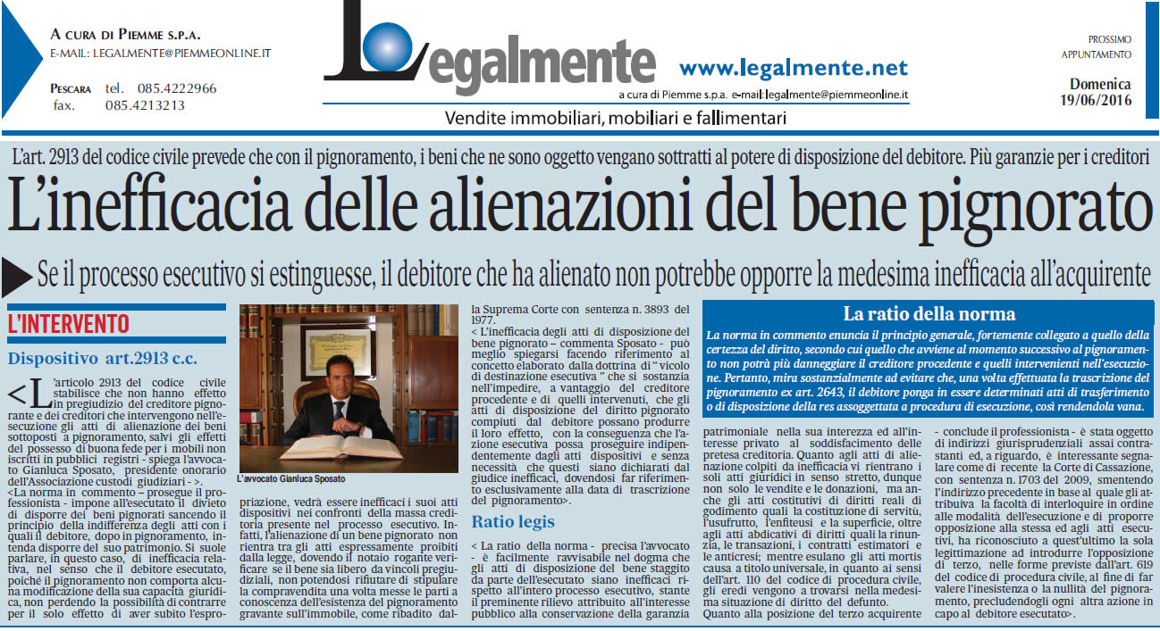 L’inefficacia delle alienazioni del bene pignorato Il Messaggero: "L'inefficacia delle alienazioni del bene pignorato"